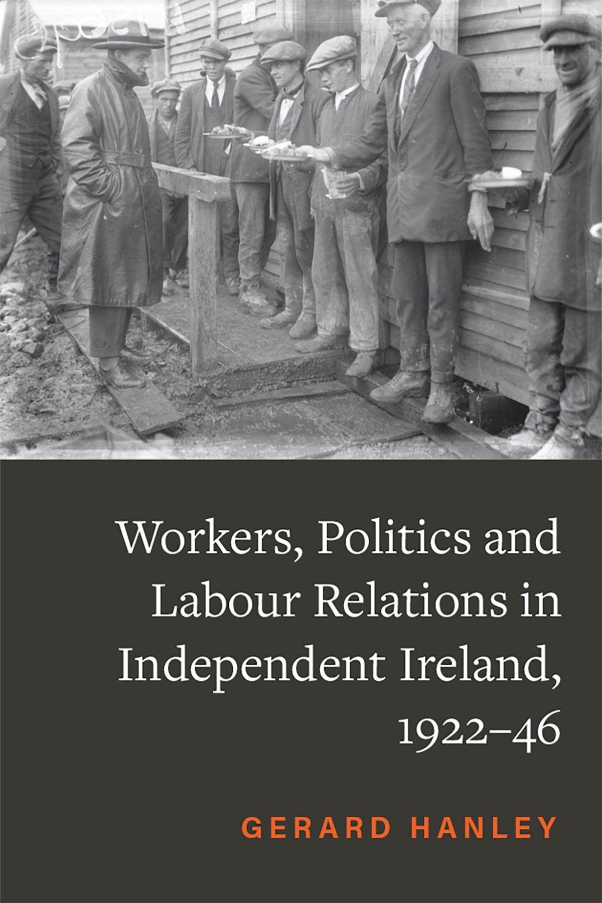 工人、政治和劳资关系独立爱尔兰,1922-46